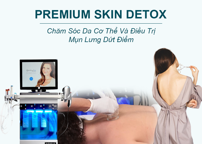 premium skin detox trị mụn lưng dứt điểm